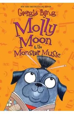 Molly Moon & the Monster Music