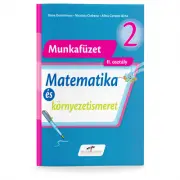 Matematica si explorarea mediului, versiune in limba maghiara. Caiet de lucru pentru clasa a 2-a