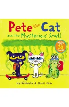 Pete the Cat and the Mysterious Smell