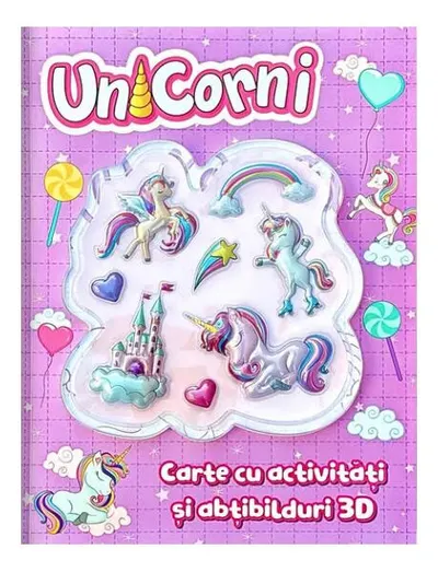 Unicorni. Carte cu activități și abțibilduri 3D - Paperback brosat