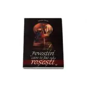 Povestiri care te fac sa rosesti II