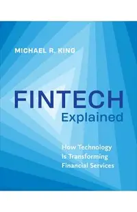 Fintech Explained: How Technology Is Transforming Financial Services