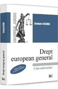 Drept european general. Curs universitar Ed.2