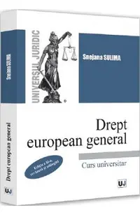 Drept european general. Curs universitar Ed.2