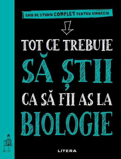 Tot ce trebuie sa stii ca sa fii as la biologie. Ghid de studiu complet pentru gimnaziu