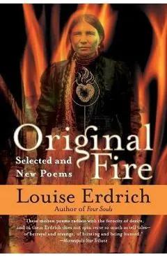 Original Fire: Selected and New Poems