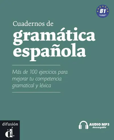 Cuadernos de gramática española (B1) + audio MP3 descargable - Paperback brosat - Bibiana Tonnelier, P. Seijas, Sergio Troitino