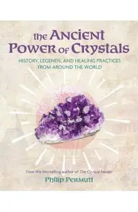 Ancient Power of Crystals