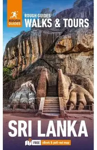 Rough Guides Walks and Tours Sri Lanka: Top 12 Itineraries for Your Trip: Travel Guide with eBook