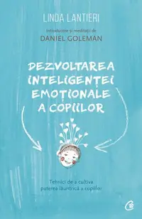 Dezvoltarea inteligenței emoționale a copiilor - Paperback brosat - Linda Lantieri