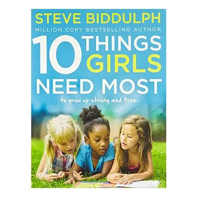 10 Things Girls Need Most
