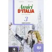 Amici d’Italia 3 Eserciziario + CD Audio