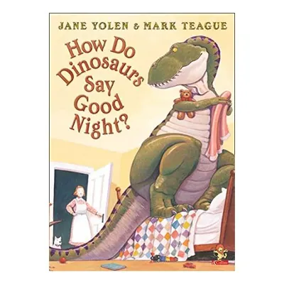How Do Dinosaurs Say Good Night?