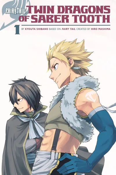 Fairy Tail - Twin Dragons of Saber Tooth. Volume 1
