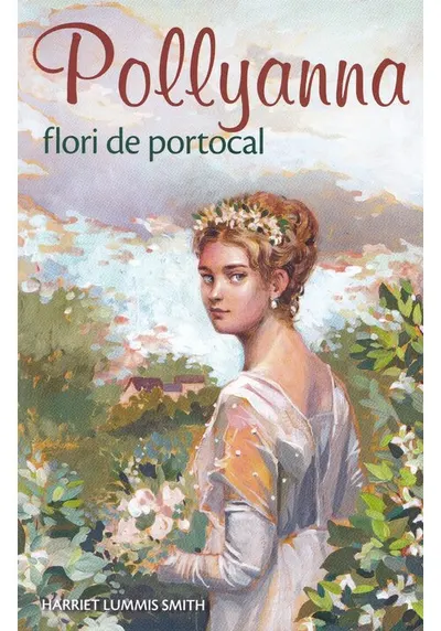 Pollyanna flori de portocal