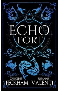 Echo Fort (Book 2 in the Sins of the Zodiac Series)