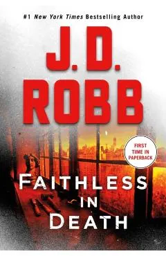Faithless in Death: An Eve Dallas Novel