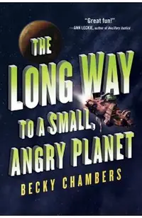 The Long Way to a Small, Angry Planet