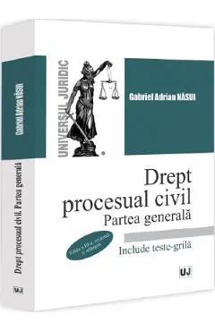 Drept procesual civil. Partea generala Ed.3