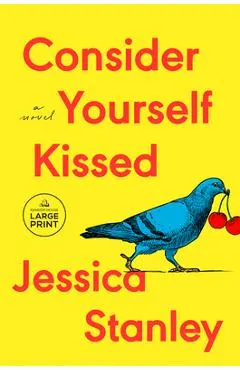 Consider Yourself Kissed