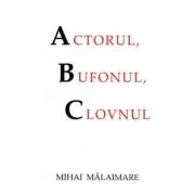 Actorul, clovnul si bufonul