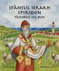 Sfantul Ierarh Spiridon, Pastorul cel bun