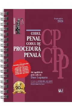 Codul penal si Codul de procedura penala Septembrie 2024 Ed. Spiralata