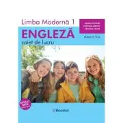 Limba moderna 1 engleza. Caiet de lucru clasa a 5-a 2019
