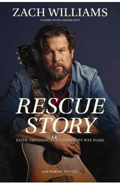 Rescue Story: Faith, Freedom, and Finding My Way Home