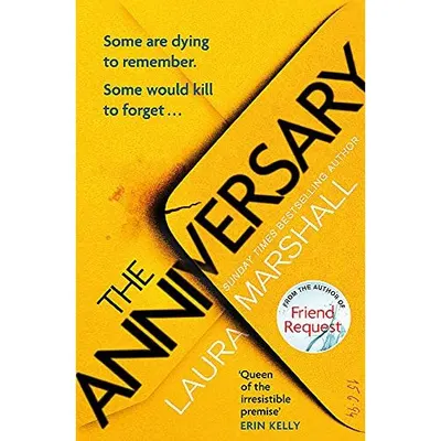 The Anniversary : You'll be hooked by the first page, and shocked by the last . . .