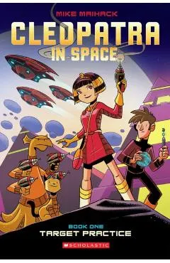 Target Practice (Cleopatra in Space #1), Volume 1