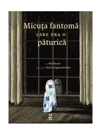 Micuța fantomă care era o păturică - Paperback brosat - Riel Nason