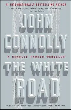 The White Road: A Charlie Parker Thriller