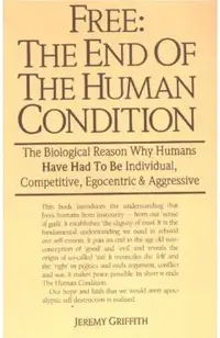 Free: The End of the Human Condition