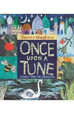 Once Upon a Tune: Stories from the Orchestra