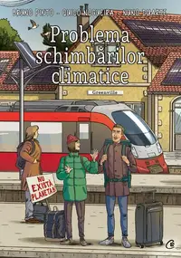 Problema schimbărilor climatice - Paperback brosat - Bruno Pinto