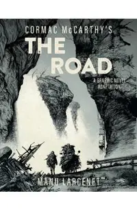 The Road: A Graphic Novel Adaptation