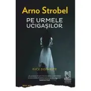 Pe urmele ucigasilor. Fiice disparute