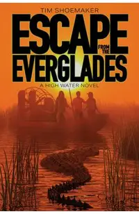 Escape from the Everglades