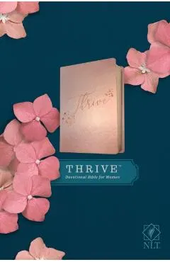 NLT Thrive Devotional Bible for Women (Leatherlike, Rose Metallic )