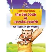 My big book of learning English. The kitten in the mitten