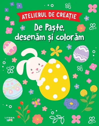 Atelierul de creatie. De Paste, desenam si coloram