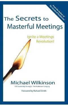 The Secrets to Masterful Meetings