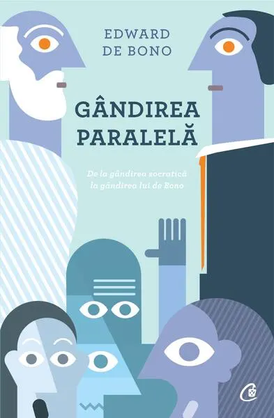 Gândirea paralelă - Paperback brosat - Edward de Bono