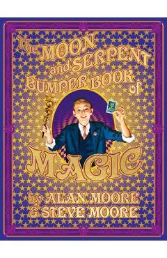 The Moon and Serpent Bumper Book of Magic