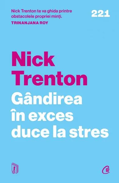 Gândirea în exces duce la stres - Paperback brosat