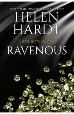 Ravenous: (Steel Brothers Saga Book 11)