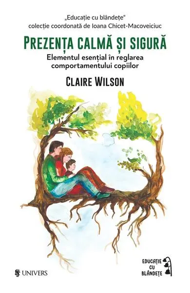 Prezența calmă și sigură - Paperback brosat - Claire Wilson