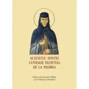 Acatistul Sfintei Cuvioase Filofteia de la Pasarea, format mic
