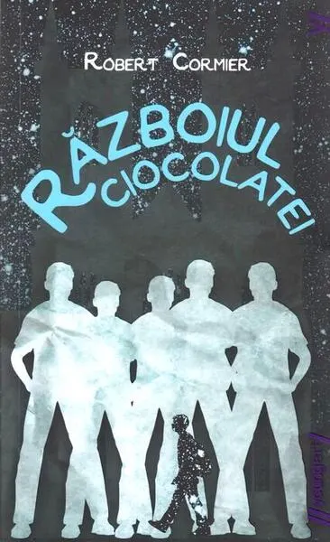Războiul ciocolatei - Paperback brosat - Robert Cormier